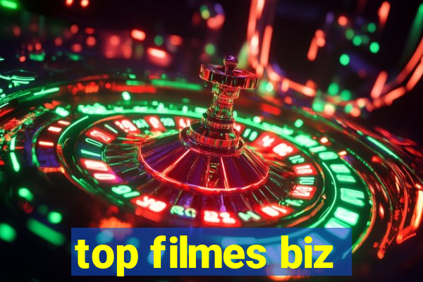 top filmes biz
